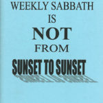 The Scriptural Weekly Sabbath is NOT From Sunset-to-Sunset